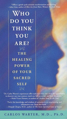 cover image Who Do You Think You Are?: The Healing Power of Your Sacred Self