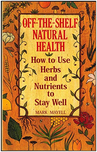 cover image Off-The-Shelf Natural Health