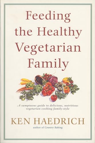 cover image Feeding the Healthy Vegetarian Family