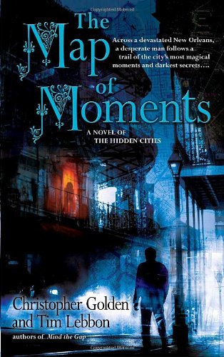 cover image The Map of Moments: A Novel of the Hidden Cities