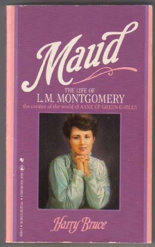 cover image Maud: The Life of L.M. Montgomery