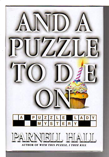 cover image And a Puzzle to Die on: A Puzzle Lady Mystery