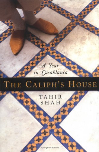 cover image The Caliph's House: A Year in Casablanca