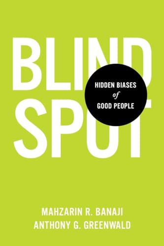 cover image Blindspot: The Hidden Biases of Good People