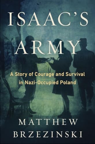 cover image Isaac’s Army: The Jewish Resistance in Occupied Poland