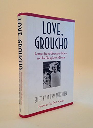 cover image Love, Groucho: Letters from Groucho Marx to His Daughter Miriam