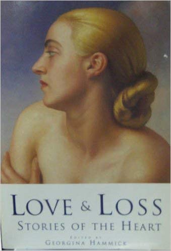 cover image Love and Loss: Stories of the Heart
