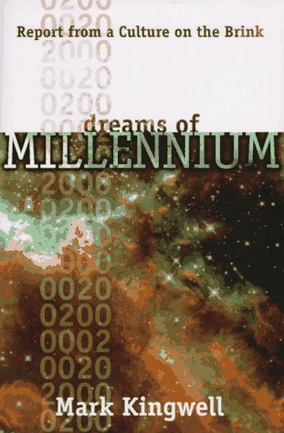 cover image Dreams of Millennium: Report from a Culture on the Brink
