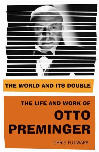 cover image The World and Its Double: The Life and Work of Otto Preminger