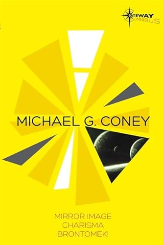 cover image Michael G. Coney: SF Gateway Omnibus