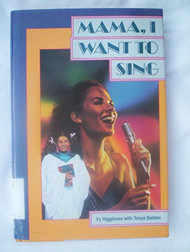 cover image Mama, I Want to Sing