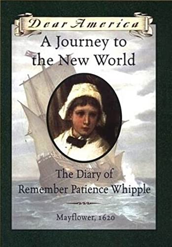 cover image A Journey to the New World: The Diary of Remember Patience Whipple