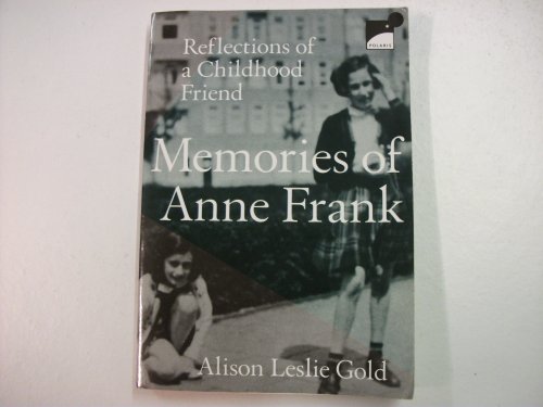 cover image Memories of Anne Frank: Reflections of a Childhood Friend
