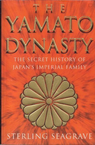 cover image The Yamato Dynasty: The Secret History of Japan's Imperial Family