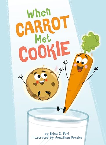 cover image When Carrot Met Cookie