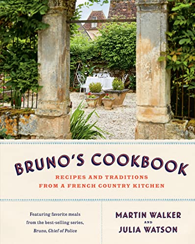 cover image Bruno’s Cookbook: Recipes and Traditions from a French Country Kitchen