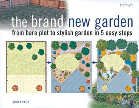 cover image Brand New Garden: From Bare Plot to Stylish Garden in Easy Steps