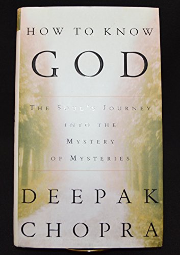 cover image How to Know God: The Soul's Journey Into the Mystery of Mysteries