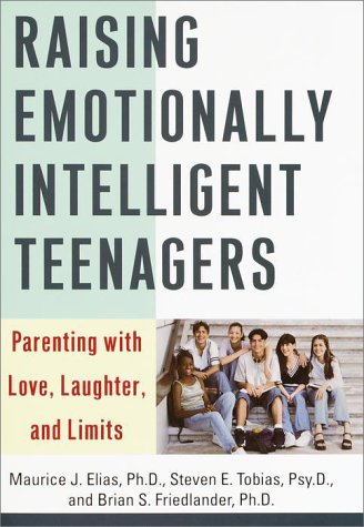 cover image Raising Emotionally Intelligent Teenagers: Parenting with Love, Laughter, and Limits