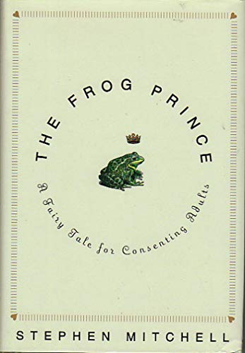 cover image The Frog Prince: A Fairy Tale for Consenting Adults