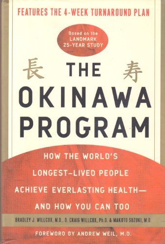 cover image THE OKINAWA WAY: How the World's Longest-Lived People Achieve Everlasting Health—and How You Can Too!