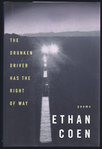 cover image THE DRUNKEN DRIVER HAS THE RIGHT OF WAY