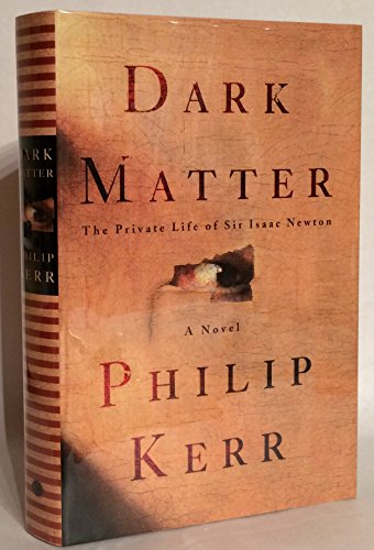 cover image DARK MATTER: The Private Life of Sir Isaac Newton