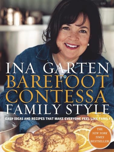 cover image BAREFOOT CONTESSA, FAMILY STYLE: Easy Ideas and Recipes That Make Everyone Feel Like Family