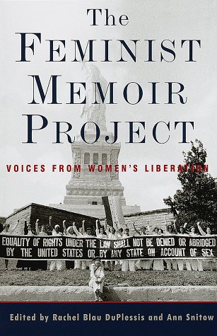 cover image The Feminist Memoir Project: Voices from Women's Liberation