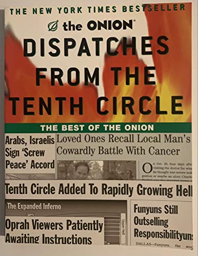 cover image DISPATCHES FROM THE TENTH CIRCLE: The Best of the Onion