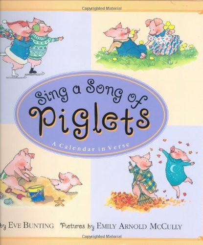 cover image SING A SONG OF PIGLETS: A Calendar in Verse