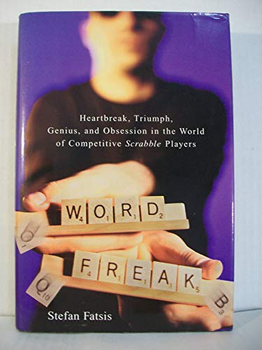 cover image WORD FREAK: Heartbreak, Triumph, Genius, and Obsession in the World of Competitive Scrabble