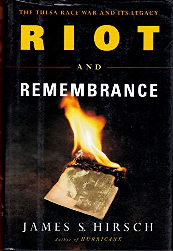 cover image RIOT AND REMEMBRANCE: The Tulsa Race War and Its Memory 