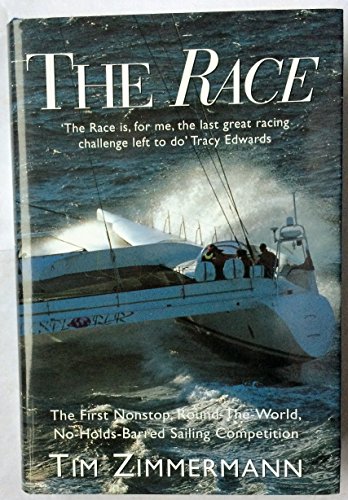 cover image THE RACE: The First Nonstop, Round-the-World, No-Holds-Barred Sailing Competition