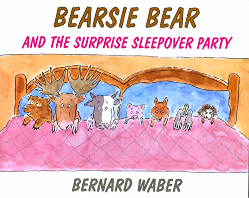 cover image BEARSIE BEAR AND THE SURPRISE SLEEPOVER PARTY