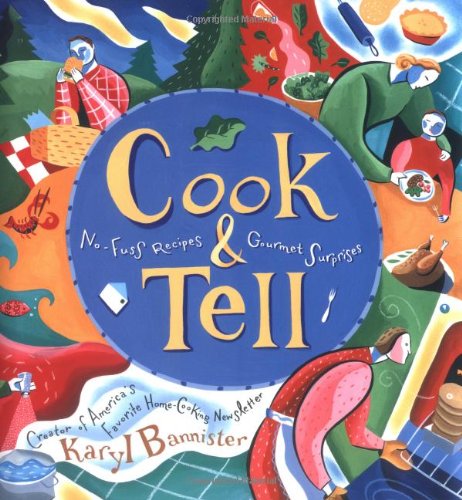 cover image COOK & TELL: No-Fuss Recipes and Gourmet Surprises