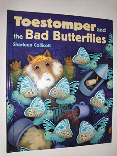 cover image Toestomper and the Bad Butterflies