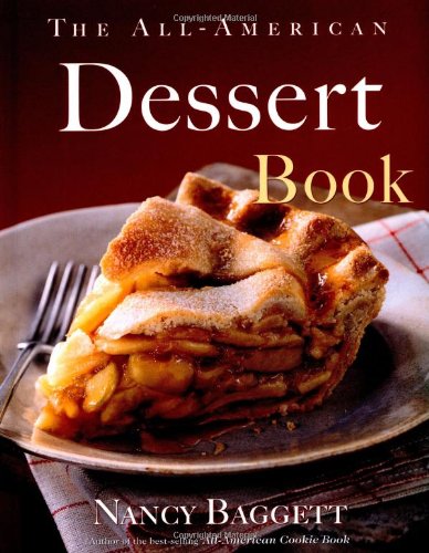 cover image The All-American Dessert Book