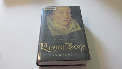 cover image QUEEN OF SCOTS: The True Life of Mary Stuart