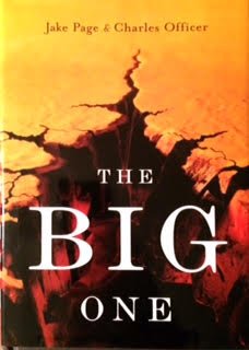 cover image THE BIG ONE: The Enormous Earthquake That Rocked America and Helped Create a Science