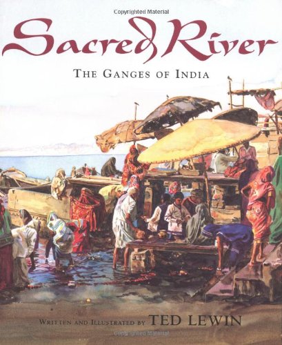cover image SACRED RIVER: The Ganges of India