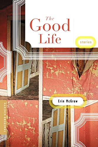 cover image THE GOOD LIFE: Stories