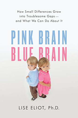 cover image Pink Brain, Blue Brain: How Small Differences Grow into Troublesome Gaps—and What We Can Do About It