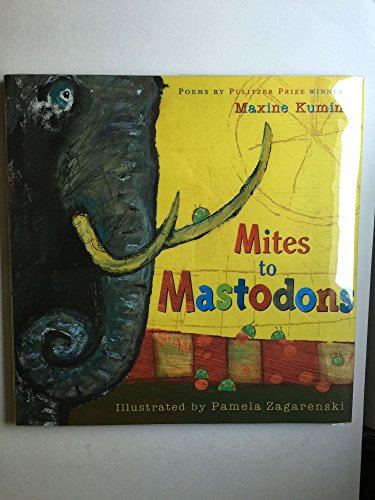 cover image Mites to Mastodons: A Book of Animal Poems