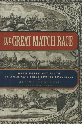 cover image The Great Match Race: When North Met South in America's First Sports Spectacle