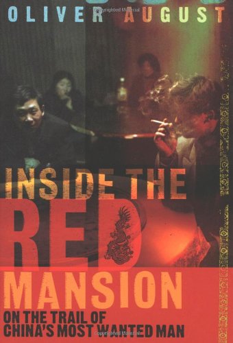 cover image Inside the Red Mansion: On the Trail of China's Most Wanted Man