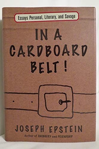 cover image In a Cardboard Belt: Essays Personal, Literary, and Savage