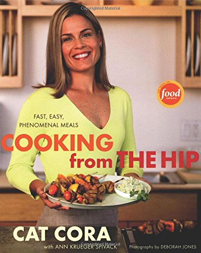 cover image Cooking from the Hip: Fast, Easy, Phenomenal Meals