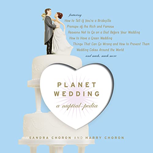 cover image Planet Wedding: A Nuptial-Pedia