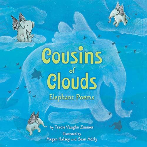 cover image Cousins of Clouds: Elephant Poems